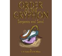 Order of the Gryphon: Serpents and Sand