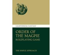 Order of the Magpie: Heroic Fantasy Roleplaying