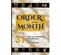 Order of the Month: Monthly Planner | With 8 Steps to Create an Organized Lifestyle starting with Goal Setting, Budget Tracking, and Self-Care