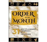 Order of the Month: Monthly Planner | With 8 Steps to Create an Organized Lifestyle starting with Goal Setting, Budget Tracking, and Self-Care