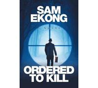 Ordered To Kill