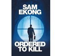 Ordered To Kill