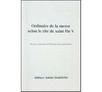 Ordinaire de la Messe Selon le Rite de Saint Pie V - en Gros Caractères a l'Intention des Malvoyants