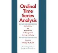 Ordinal Time Series Analysis: Methodology and Applications in Management Strategy and Policy