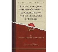 Ordinances, B: Report Of The Joint Standing Committee On Ord
