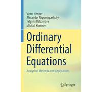Ordinary Differential Equations: Analytical Methods and Applications