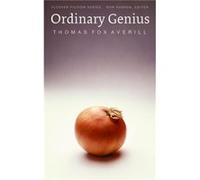 Ordinary Genius by Thomas Fox Averill Thomas Fox Averill (Auteur)