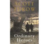 Ordinary Heroes - [Version Originale] Scott Turow (Auteur)