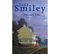 Ordinary Love by Jane Smiley Paperback Book Jane Smiley (Auteur)