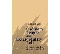 Ordinary People And Extraordinary Evil
