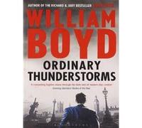 Ordinary thunderstorms William Boyd (Auteur)
