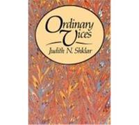 Ordinary Vices Judith N. Shklar (Auteur)