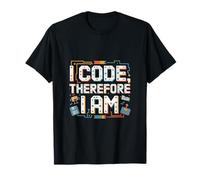 Ordinateur I CODE, THEREFORE I AM Nerd T-Shirt
