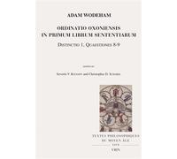 Ordinatio oxoniensis in primum librum Sententiarum Distinctio 1, quaestiones 8-9 - Adam Wodeham - Vrin - broché - Essai
