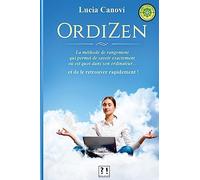 OrdiZen: La méthode de rangement qui permet de savoir exactement où est quoi dans son ordinateur... et de le retrouver rapidement !