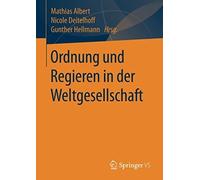Ordnung Und Regieren In Der Weltgesellschaft