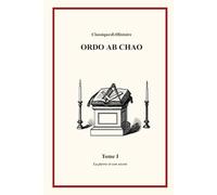 ORDO AB CHAO: La pierre et son secret
