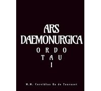 Ordo Tau - Ars Daemonurgica: TOMO I - Los Daemonurgoi y las Fuerzas Causales