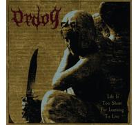 Ordog - Life is Too Short for Learning to. [Import]