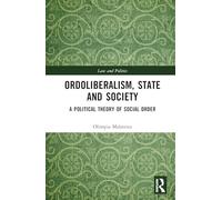 Ordoliberalism, State and Society – Routledge