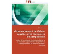Ordonnancement De Tâches-Couplées Avec Contraintes D'incompatibilité