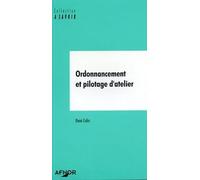 ORDONNANCEMENT ET PILOTAGE D'ATELIER