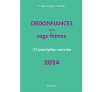 Ordonnances de la sage-femme 2024 Conchita Gomez (Auteur), Michel-Henri Delcroix (Auteur)