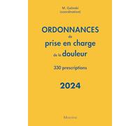 Ordonnances de prise en charge de la douleur 2024: 330 prescriptions
