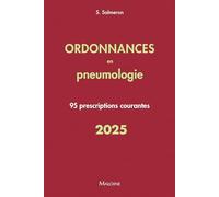 Ordonnances en pneumologie 2025: 95 prescriptions courantes