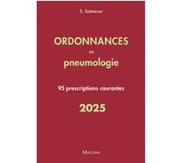 Ordonnances en pneumologie 2025 Sergio Salmeron (Auteur)