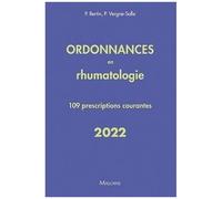Ordonnances En Rhumatologie - 109 Prescriptions Courantes