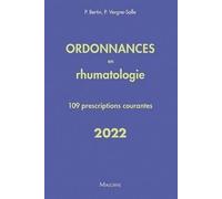 Ordonnances en rhumatologie 2022: 109 prescriptions courantes