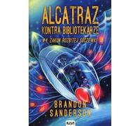 Ordre de la lentille brisée. Alcatraz contre les bibliothécaires. Volume 4