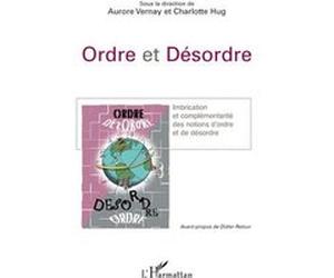Ordre et désordre Aurore Vernay (Auteur), Charlotte Hug (Auteur)