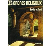 Ordres religieux t1 - la vie et l'art (les)