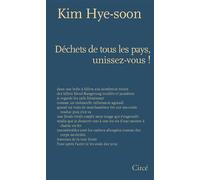 Ordures de tous les pays, unissez-vous ! - Hyesoon KIM - Circe - broché - Poésie