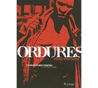 Stéphane Piatzszek et Olivier Cinna – Ordures Tome 1 – Entrée Nord – Broché