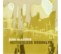 Orecchia, Joao - Motherless Brooklyn [Import]