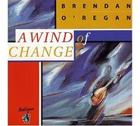 O'Regan, Brendan - Wind of Change