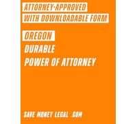 Oregon Durable Power of Attorney (Save Money Legal)