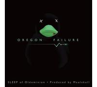 Oregon Failure [Import allemand]