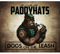 O'Reillys & The Paddyhats - Dogs On The Leash [New CD]