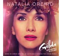 Oreiro Natalia - B.O.S. / Gilda No Me Arrepiento De