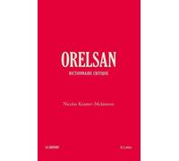 Orelsan - Dictionnaire critique