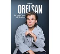 Orelsan La voix d'une génération - Olga Sarr - Popcorn - broché - Biographie