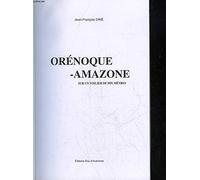 Orénoque-Amazone: Sur un voilier de dix mètres