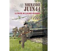 OREP Normandie juin 44 Tome 6 : la poche de Falaise-Chambois