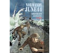 OREP Normandy June 44 Tome 3 : Gold Beach-Arromanches