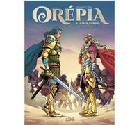Orépia T02 - Le Fléau d'Orient Fabien Dalmasso (Auteur), Jae-Hwan Kim (Dessinateur), Cyril Vincent (Coloriste)