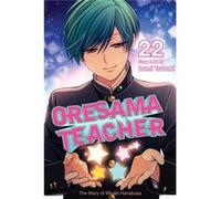 Oresama Teacher Vol 22 Izumi Tsubaki, (Auteur)